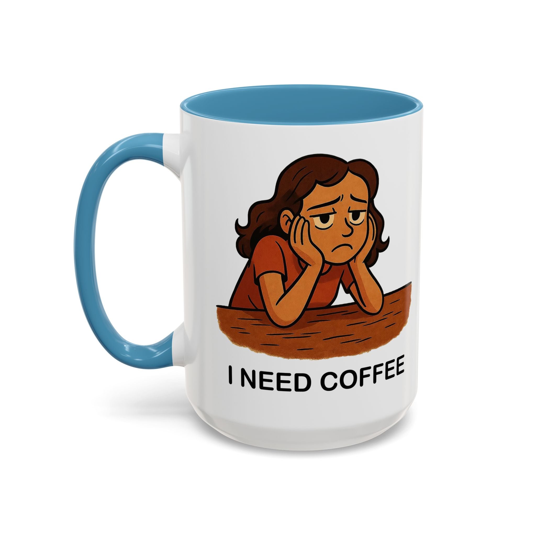 I Need Coffee Mug - Funny Coffee Lover Gift, Relatable Morning Vibes Ceramic Mug