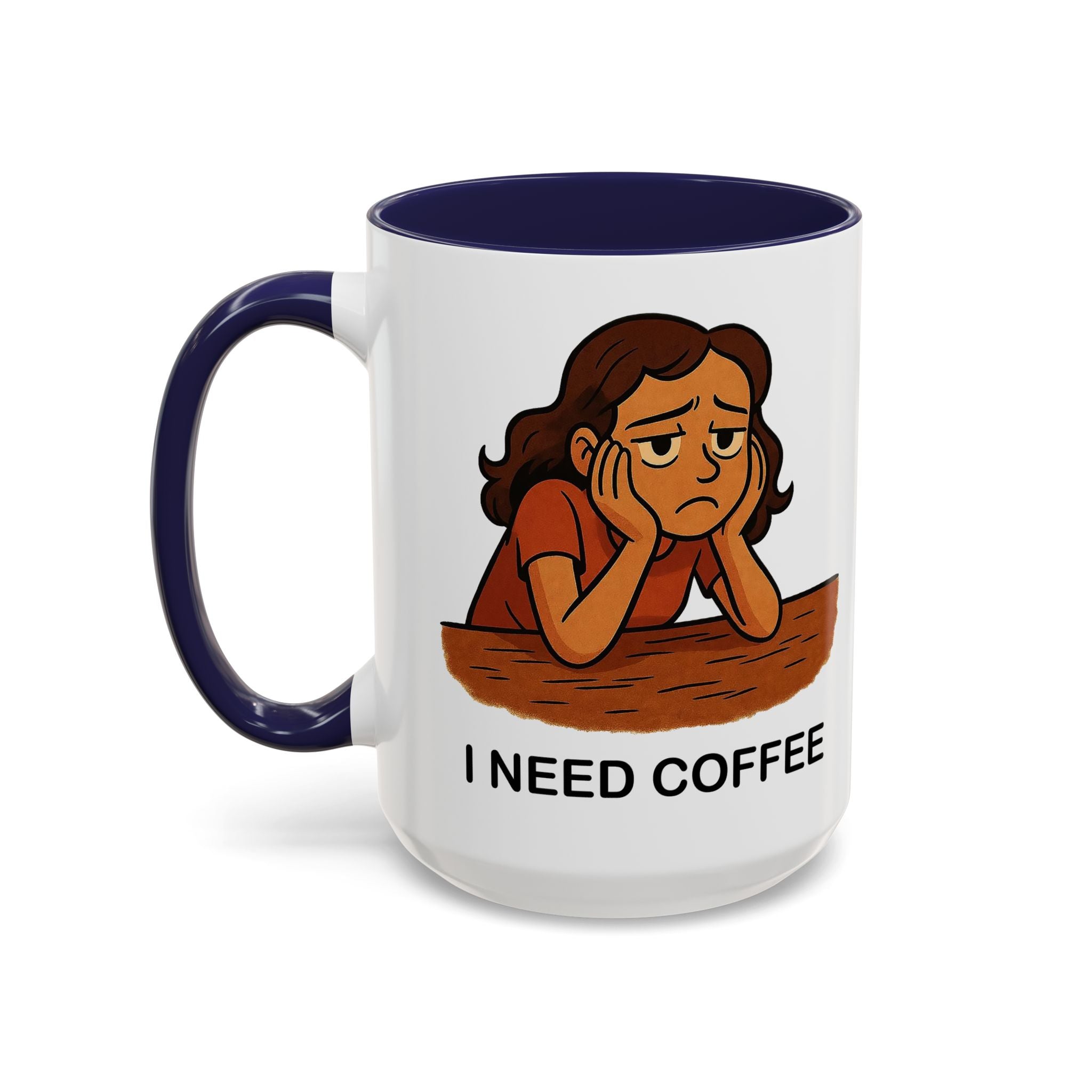 I Need Coffee Mug - Funny Coffee Lover Gift, Relatable Morning Vibes Ceramic Mug